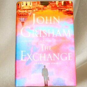 John Grisham THE EXCHANGE After The Firm Hardcover